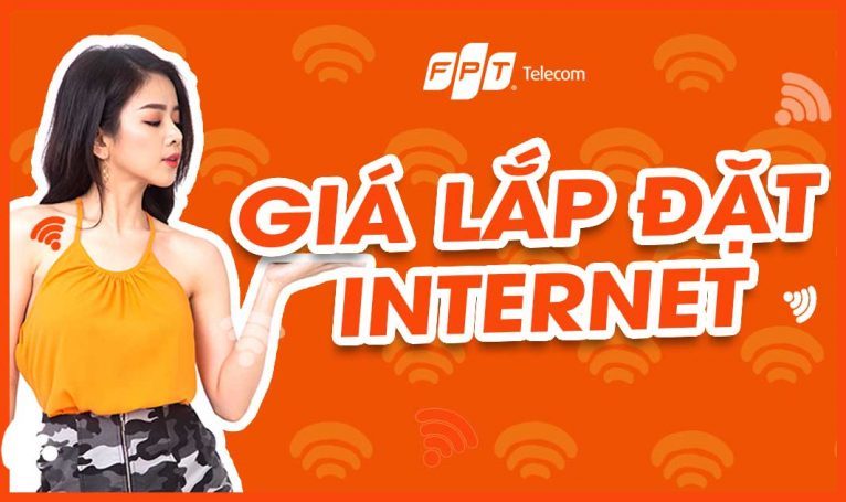 Bảng Báo Giá Lắp Mạng FPT Mới Nhất